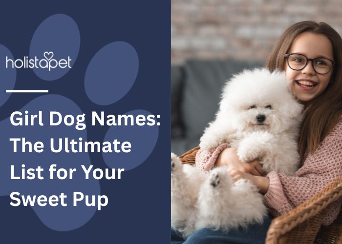 Girl Dog Names Featured Image by Holistapet. Shows a young girl hugging a fluffy minature poodle. 